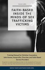 Faith-Based Inside the Minds of Sex Trafficking Victims 