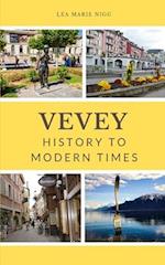 Vevey: History to Modern Times 