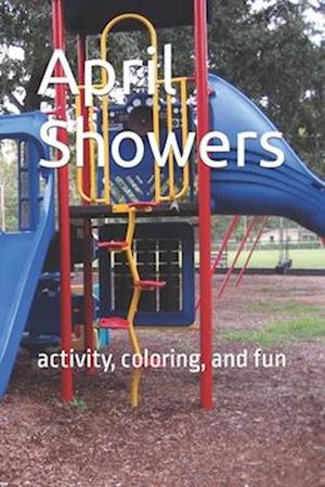 April Showers: activity, coloring, and fun