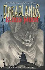 Dreadlands: Blood Moon 