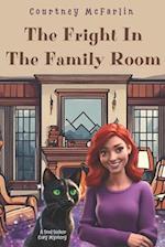 The Fright in the Family Room: A Soul Seeker Cozy Mystery #7 