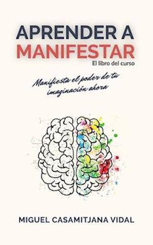 Aprender a Manifestar