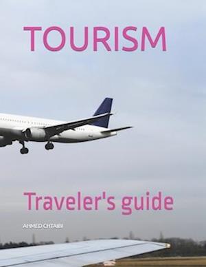 TOURISM: Traveler's guide