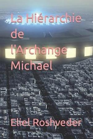 La Hiérarchie de l'Archange Michael