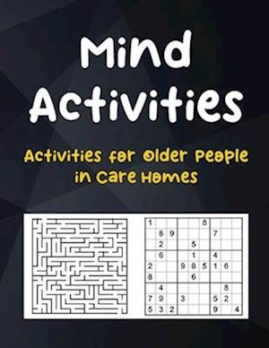 Mind activities: Activities for Older People in Care Homes