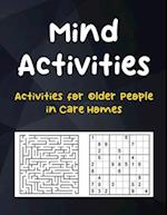 Mind activities: Activities for Older People in Care Homes 