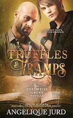 Truffles & Tramps: An Edelweiss Grove Novella 