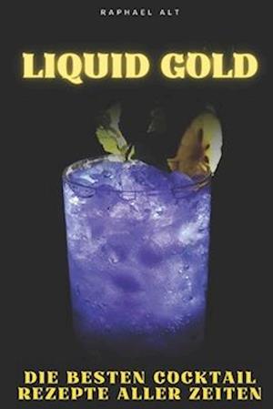 Liquid Gold