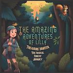 The Amazing Adventure of Lily: A Tale Of Friendship for 4 to 8 year olds : The Magical Forest Hunt 