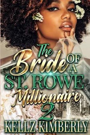 The Bride of a St. Rowe Millionaire 2