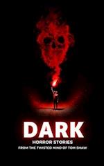 Dark: Horror Stories 