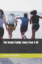 The Oauda Family: Away From It All 