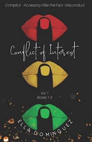 Conflict of Interest: Vol. 1, Books 1-3