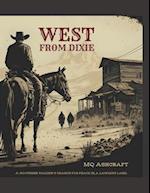 West From Dixie 