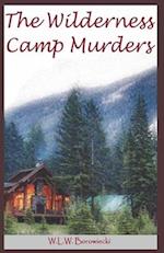 The Wilderness Camp Murders 