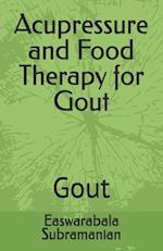 Acupressure and Food Therapy for Gout: Gout 