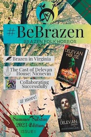 #BeBrazen: Issue 1