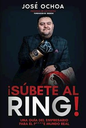 ¡Súbete al ring!