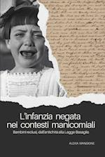 L'infanzia negata nei contesti manicomiali