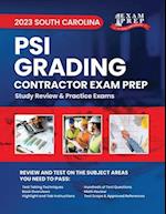 2023 South Carolina PSI Grading Contractor Exam Prep: 2023 Study Review & Practice Exams 