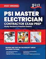 2023 Virginia PSI Master Electrician Contractor Exam Prep: 2023 Study Review & Practice Exams 