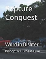 Rapture Conquest: Word in Disater 