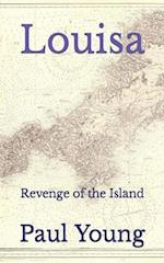 Louisa: Revenge of the Island 