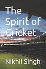 The Spirit of Cricket 