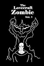 The Lovecraft Zombie Volume 1 