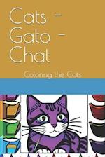 Cats - Gato - Chat: Coloring the Cats 