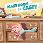 Make Room for Casey 