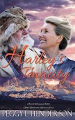 Harley's Tenacity: Wilderness Brides, Book 5 