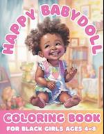 Happy Baby Doll Coloring Book For Black Girls Age 4 - 8 