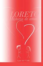 Loreto - Historia de amor