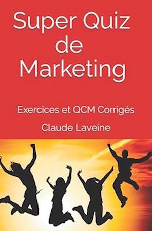 Super Quiz de Marketing - Tomes 1 + 2