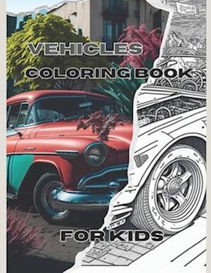 vehicles Coloring Book for kids age 3-9 (cars,trucks,motorbikes,trains,bus for paint)