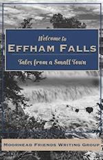 Welcome to Effham Falls : Tales form a Small Town 