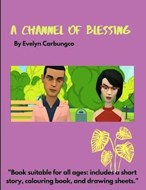A Channel of Blessing