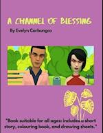 A Channel of Blessing 