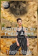 Protected By Their Arms 