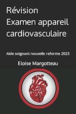 Révision Examen appareil cardiovasculaire