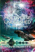 Multiverse Unleashed : The Rise of Chaos 