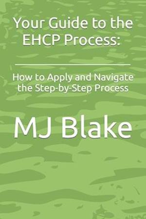 Your Guide to the EHCP Process: How to Apply and Navigate the Step-by-Step Process