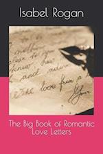 The Big Book of Romantic Love Letters 