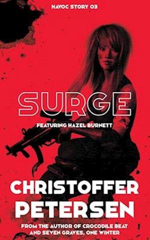 Surge: A short story of retaliation