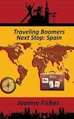 Traveling Boomers - Third Stop Spain & Canary Islands 