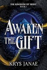 Awaken The Gift 