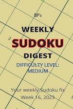 BP'S WEEKLY SUDOKU DIGEST - DIFFICULTY MEDIUM - WEEK 16, 2023 