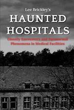 Haunted Hospitals: Ghostly Encounters and Paranormal Phenomena in Medical Facilities 