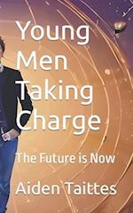 Young Men Taking Charge: The Future is Now 